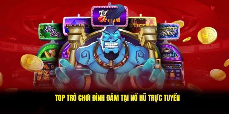 Top trò chơi hấp dẫn tại nổ hũ trực tuyến 789P